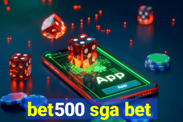 bet500 sga bet
